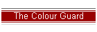 The Colour Guard